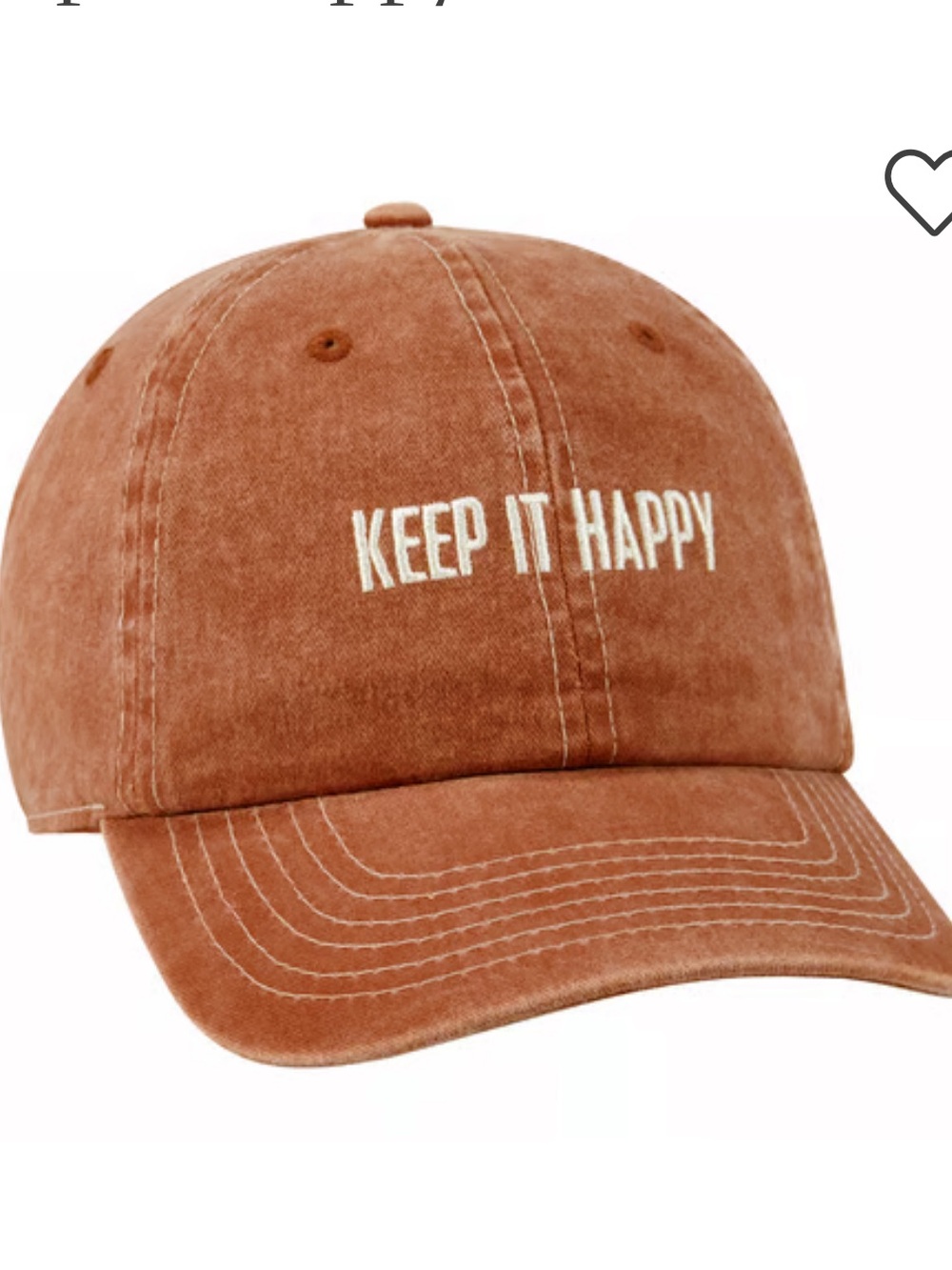 Keep it happy baseball hat - unisex